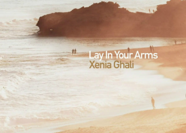Xenia Ghali “Lay In Your Arms” – Το τραγούδι που ακούστηκε στο GNTM